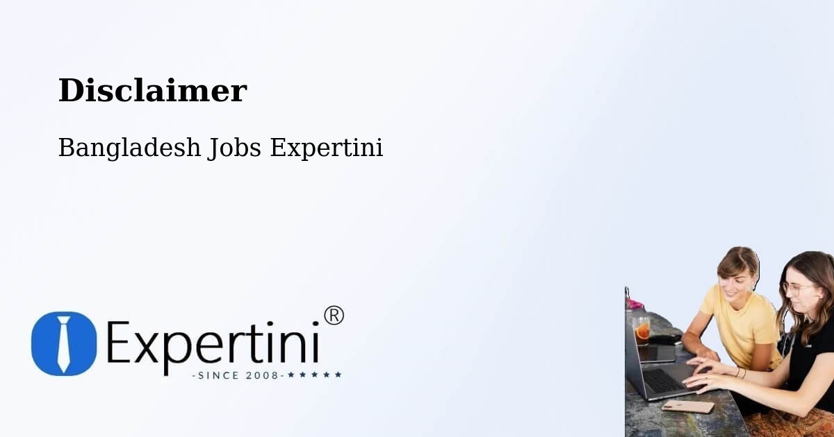 Disclaimer – Nowlamary - Bangladesh Jobs Expertini